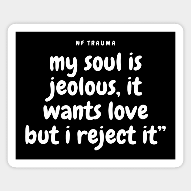 NF Trauma Lyrics Quote Sticker by Lottz_Design 